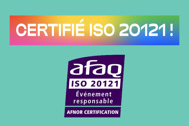 Certifié ISO 20121 !