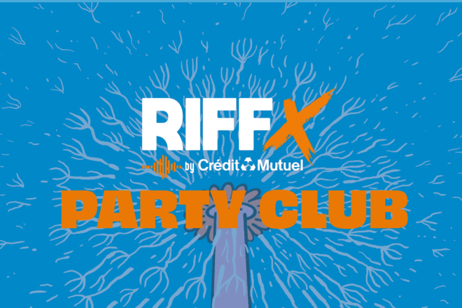 Programmation de Samedi 23 - Scène Riffx Party Club 2
